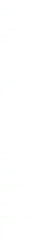 &nbsp;ABC ABC ABC Lifetime CNBC ABC E! E! E! VH1 MTV Oxygen A&E MTV VH1 Logo fox nbc nbc fox food network abc family showtime cw syfy discovery tlc animal planet history vh1 ifc